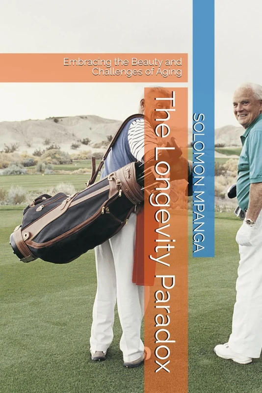 The Longevity Paradox: Embracing the Beauty and Challenges of Aging