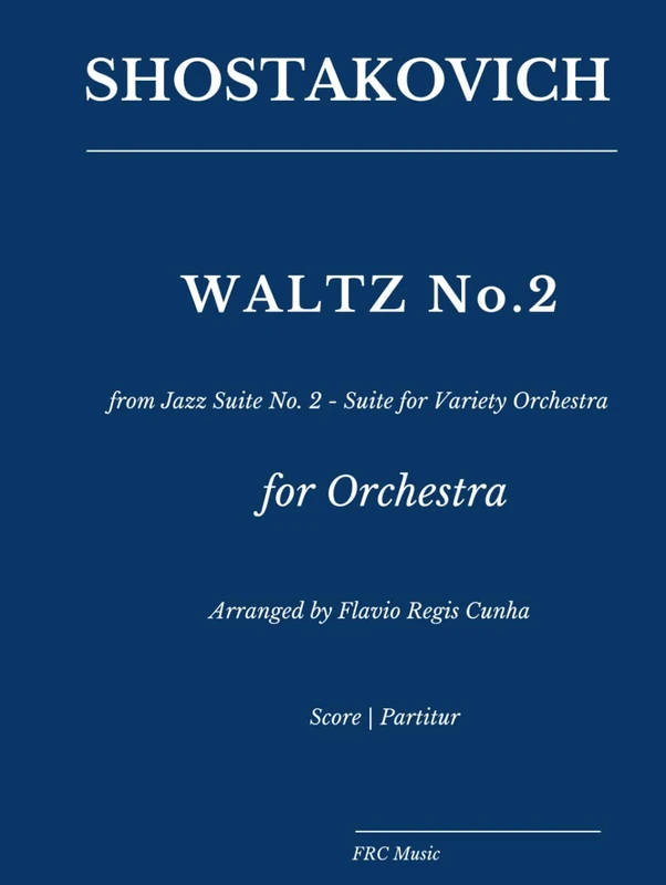 Shostakovich: Waltz No. 2: from Jazz Suite No. 2 - Suite for Variety Orchestra (Orchestral Works)