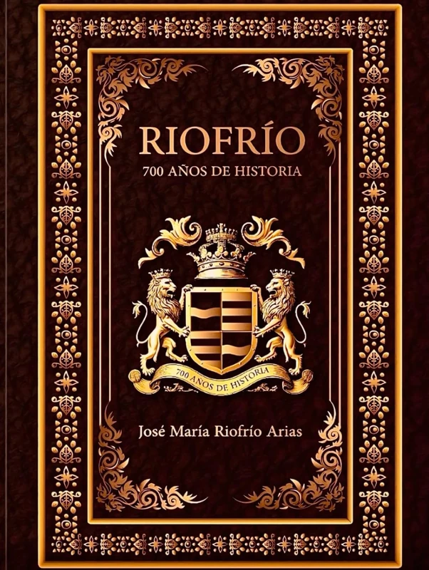 RIOFRÍO: 700 años de historia - Image 1