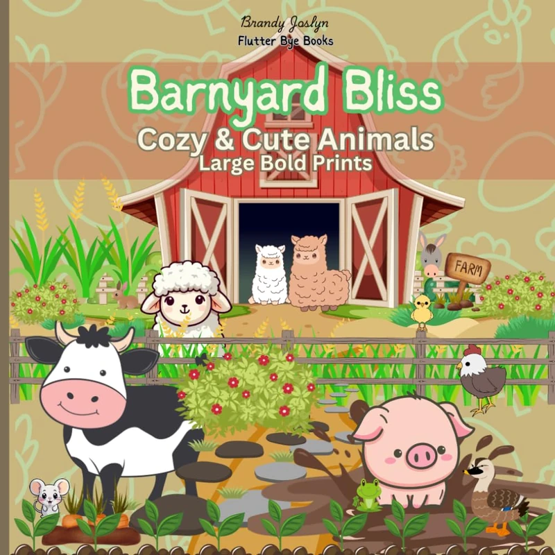 Barnyard Bliss: Cozy & Cute Animals, Large Bold Prints: Relaxation Coloring book, Comfy Cozy hand drawn designs.