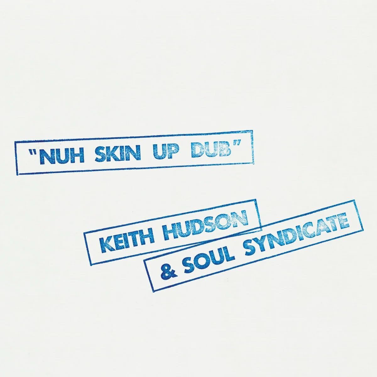 Nuh Skin Up Dub [VINYL]