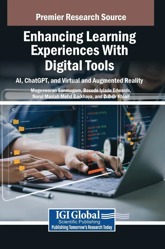 Enhancing Learning Experiences With Digital Tools: AI, ChatGPT, and Virtual and Augmented Reality
