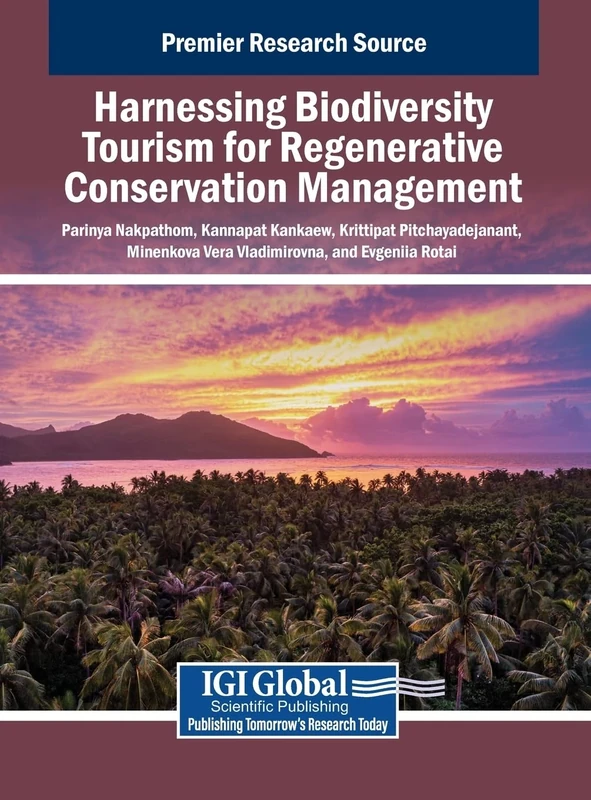 Harnessing Biodiversity Tourism for Regenerative Conservation Management