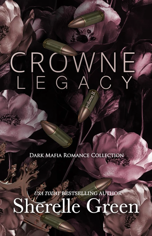 Crowne Legacy: Volume 2