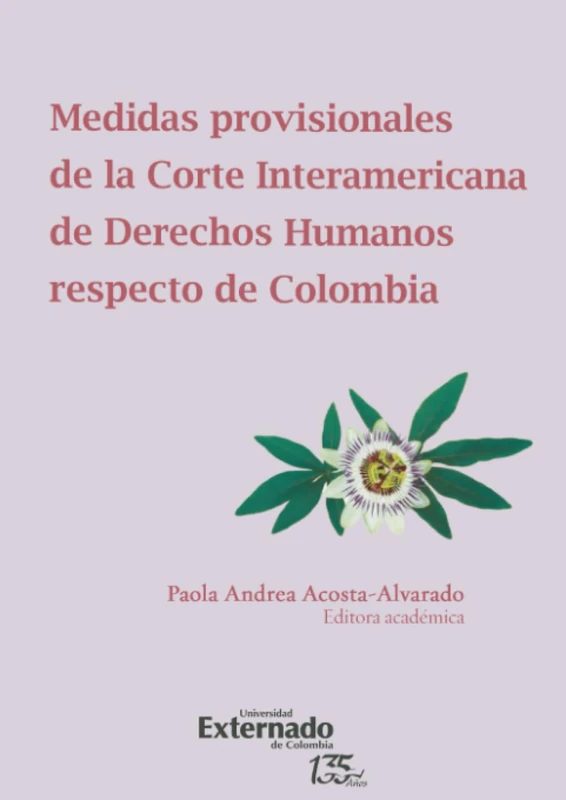 Medidas provisionales de la corte interamericana de derechos humanos respecto de Colombia