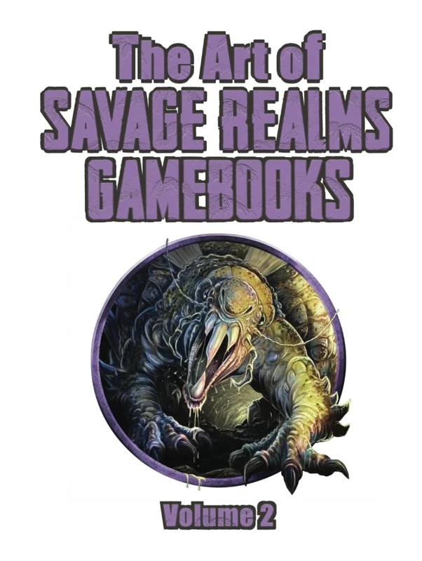 The Art of Savage Realms Gamebooks, Volume 2