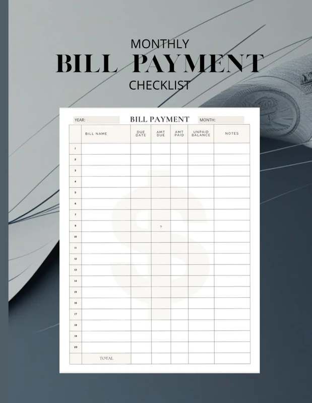 Monthly Bill Payment Checklist: The Best Home Finance Tracker : A Comprehensive Guide to Managing Your Finances