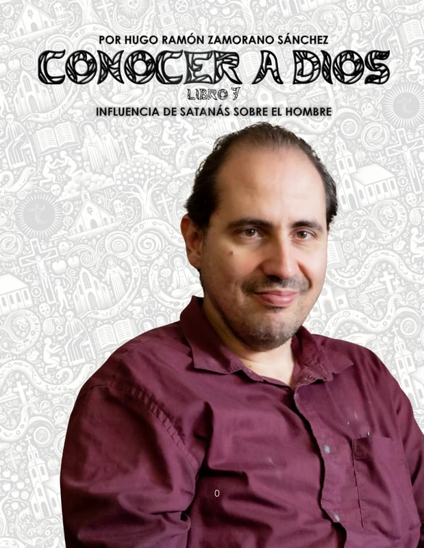 Libro 7 - Influencia de Satanás sobre el Hombre: BLANCO ("Conocer a Dios y Desenmascarar a Satanás: La Lucha entre el Bien y el Mal en la Verdad Divina")