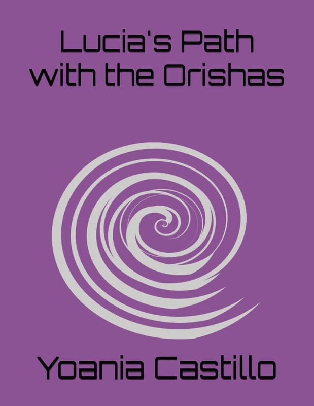 Lucia's Path with the Orishas