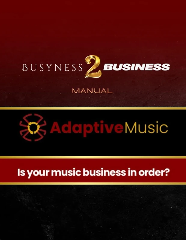 THE OFFICIAL ADAPTIVE MANUAL: BUSYNESS 2 BUSINESS