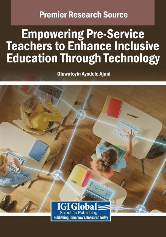 Empowering Pre-Service Teachers to Enhance Inclusive Education Through Technology