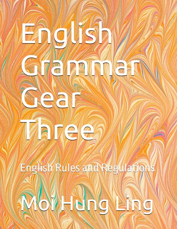 English Grammar Gear Three: English Rules and Regulations
