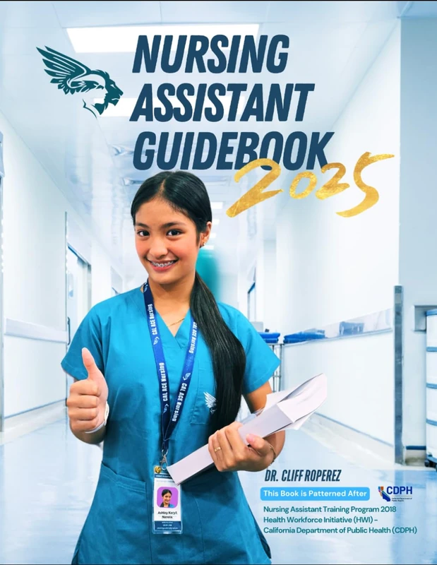 NURSING ASSISTANT GUIDEBOOK: 2025 Edition