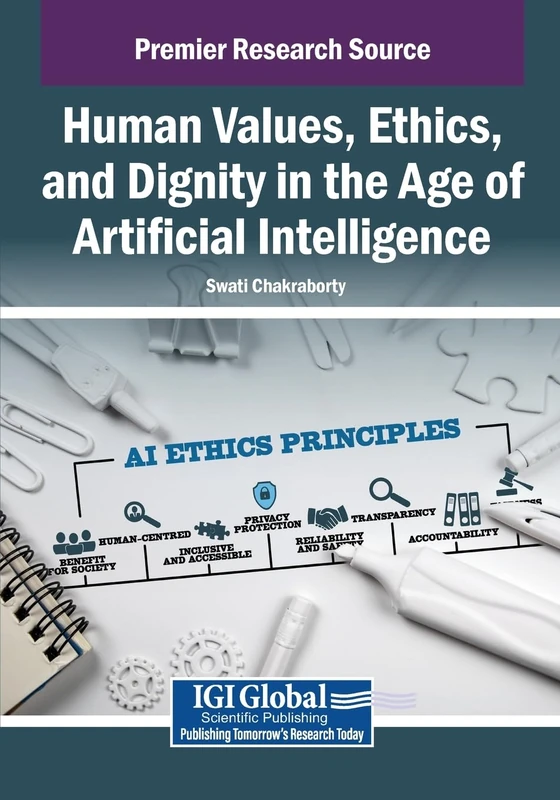 Human Values, Ethics, and Dignity in the Age of Artificial Intelligence