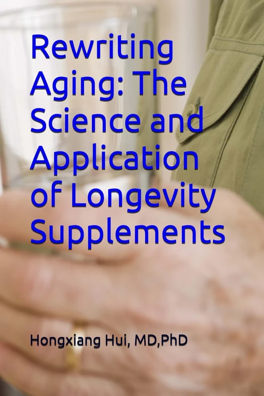 Rewriting Aging: The Science and Application of Longevity Supplements