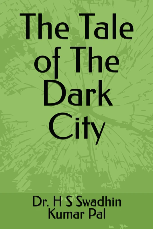 The Tale of The Dark City