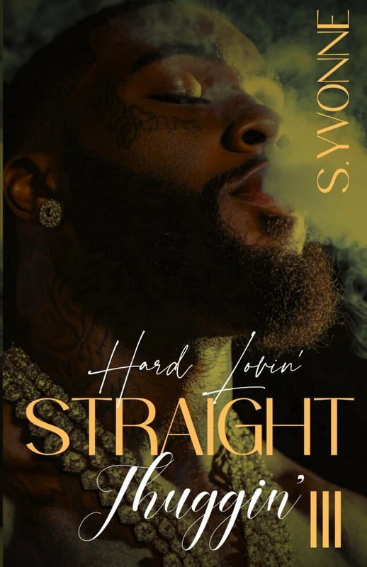 Hard Lovin' Straight Thuggin' 3