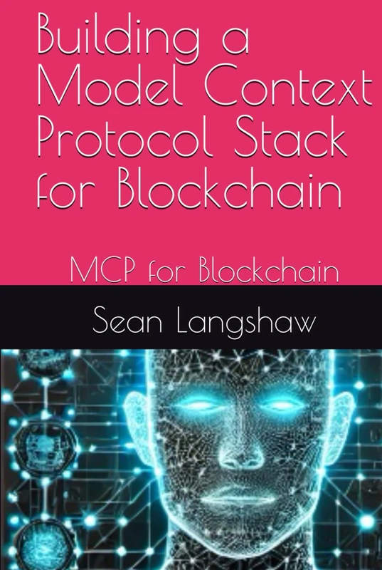 Building a Model Context Protocol Stack for Blockchain: MCP for Blockchain