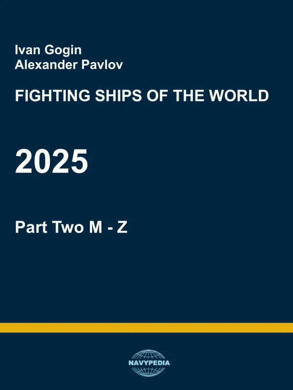 Fighting ships of the world 2025. Part Two. M - Z. (Fighting ship of the world 2025)