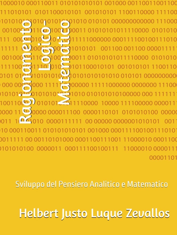 Ragionamento Logico-Matematico: Sviluppo del Pensiero Analitico e Matematico (Laurea in Matematica)