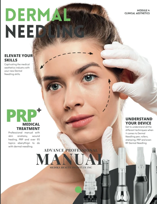 Dermal Needling Medical: Advance Training Manual Book
