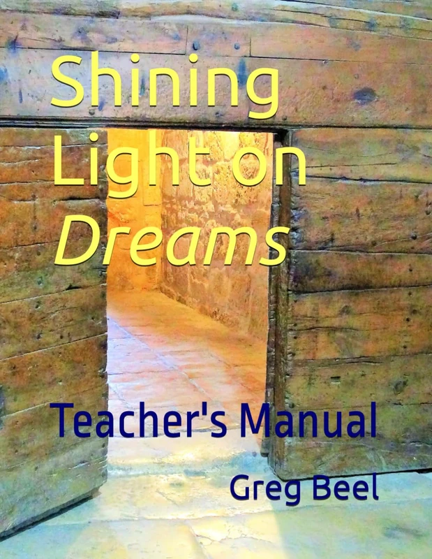 Shining Light on Dreams: Teacher's Manual