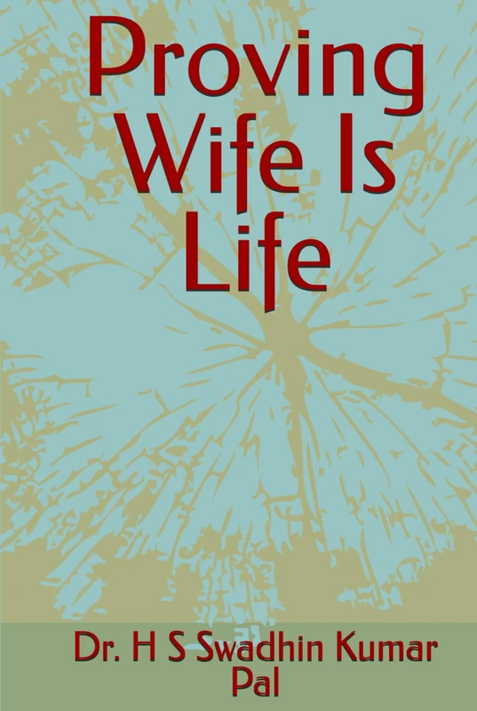 Proving Wife Is Life