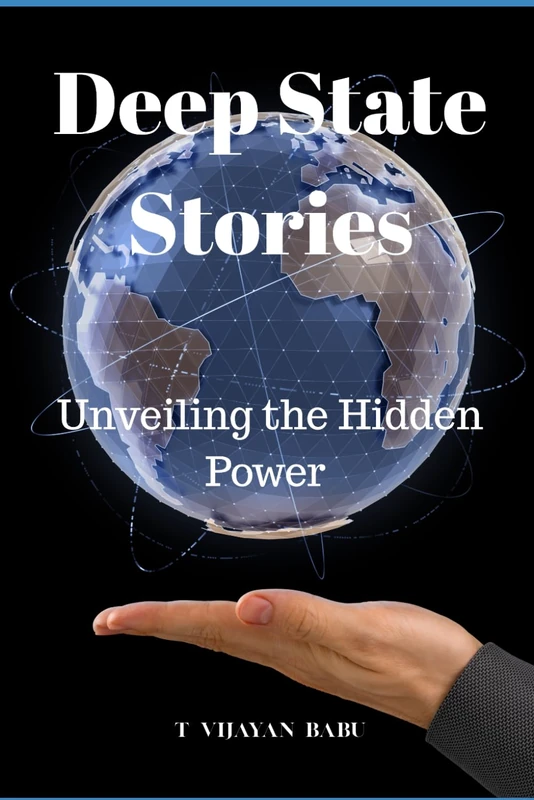 Deep State Stories: Unveiling the Hidden Power - Biography Book