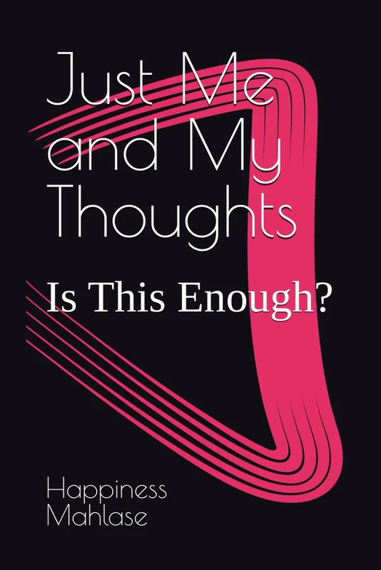Just Me and My Thoughts: Is This Enough?