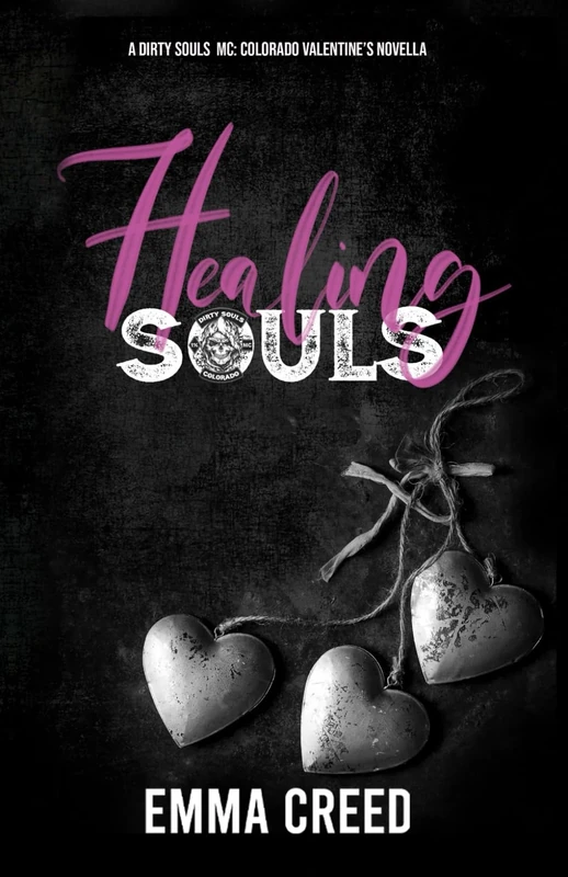 Healing Souls: A Dirty Souls MC: Colorado Valentines Novella - Image 1