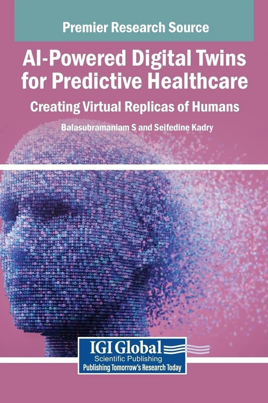 AI-Powered Digital Twins for Predictive Healthcare: Creating Virtual Replicas of Humans