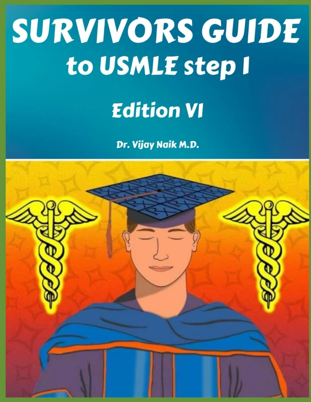 SURVIVORS GUIDE TO USMLE STEP 1 EDITION VI: 2025 SURVIVORS EXAMPREP: SURVIVORSCOURSE