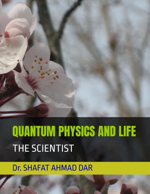 QUANTUM PHYSICS AND LIFE: THE SCIENTIST