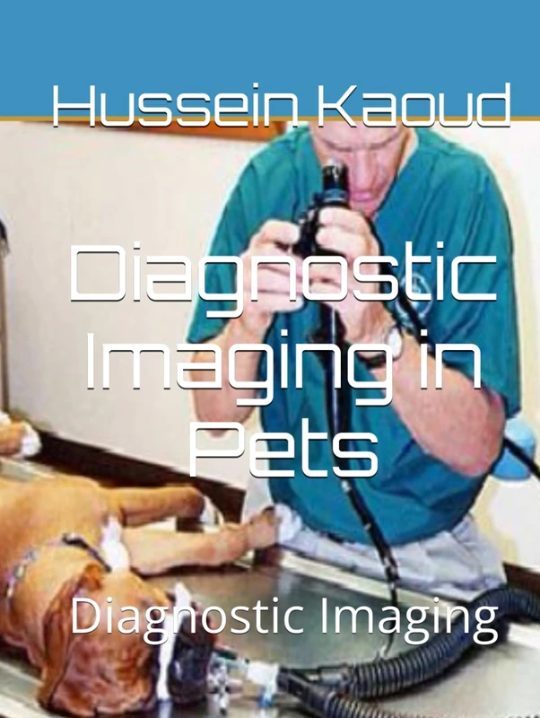 Diagnostic Imaging in Pets: Diagnostic Imaging