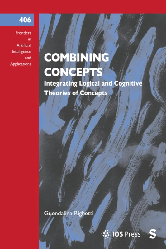 Combining Concepts: Integrating Logical and Cognitive Theories of Concepts