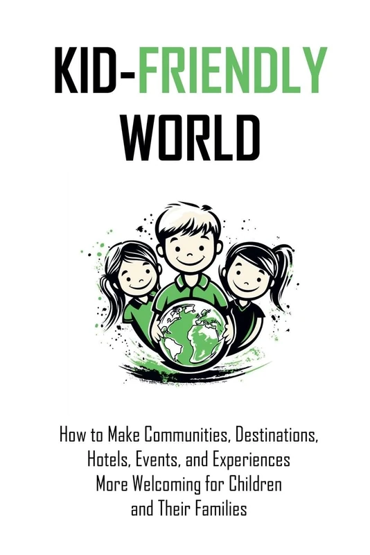Kid-Friendly World (Events by Kids)