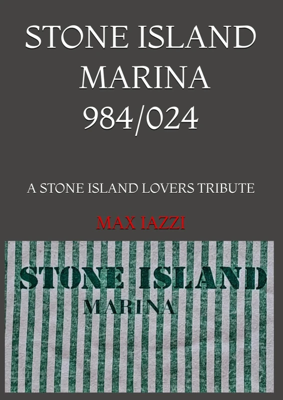 STONE ISLAND lovers MARINA 984/024: A STONE ISLAND LOVERS TRIBUTE