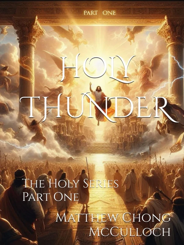 Holy Thunder: The Holy Series Part One