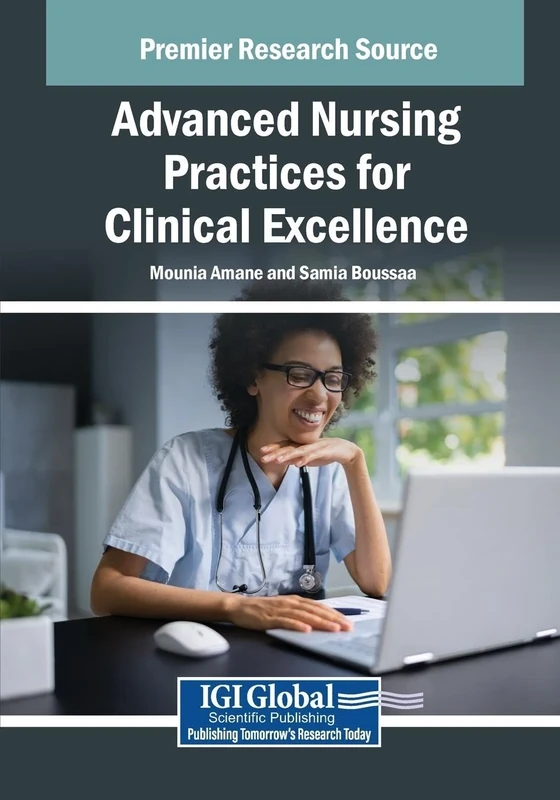 Advanced Nursing Practices for Clinical Excellence