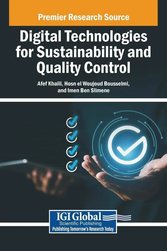 Digital Technologies for Sustainability and Quality Control