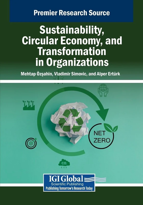 Sustainability, Circular Economy, and Transformation in Organizations