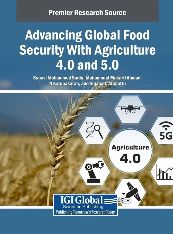 Advancing Global Food Security With Agriculture 4.0 and 5.0
