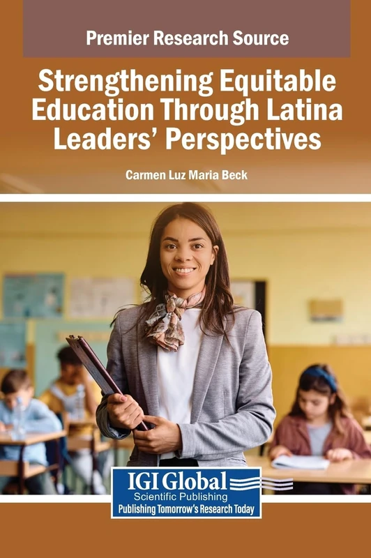 Strengthening Equitable Education Through Latina Leaders Perspectives
