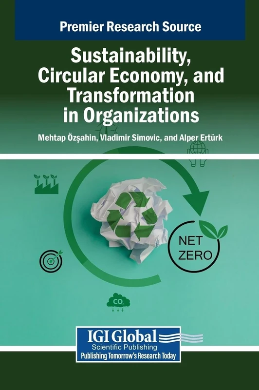 Sustainability, Circular Economy, and Transformation in Organizations