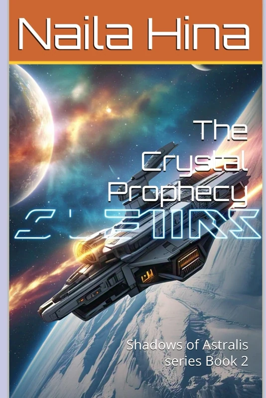 The Crystal Prophecy: Shadows of Astralis series Book 2