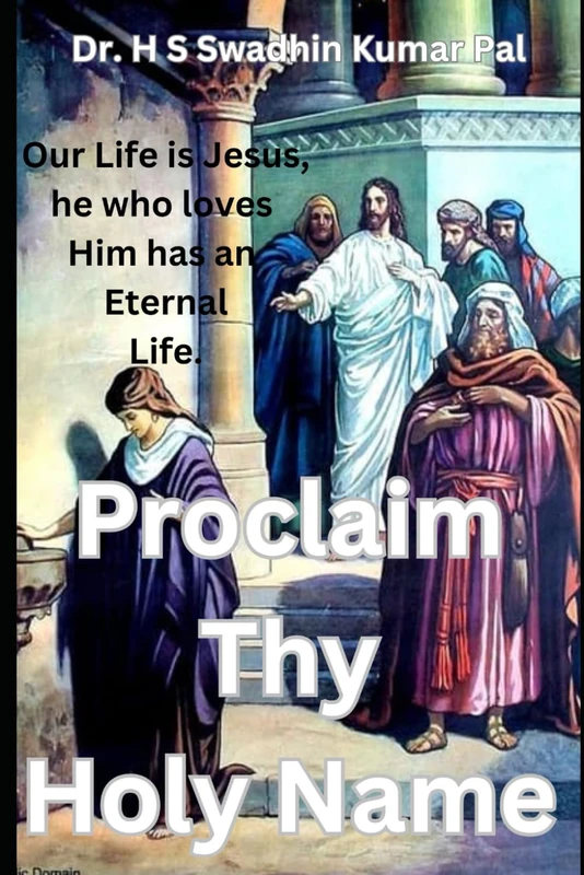 Proclaim Thy Holy Name - Image 1