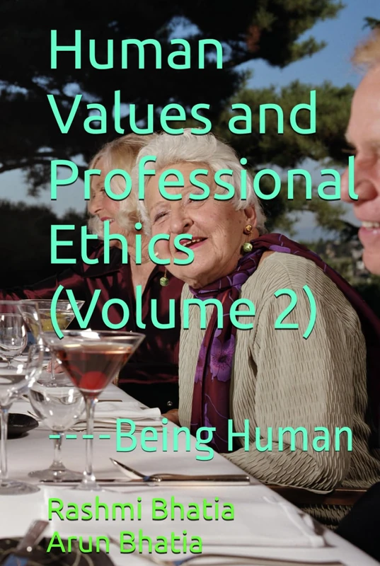 Human Values and Professional Ethics (Volume 2)