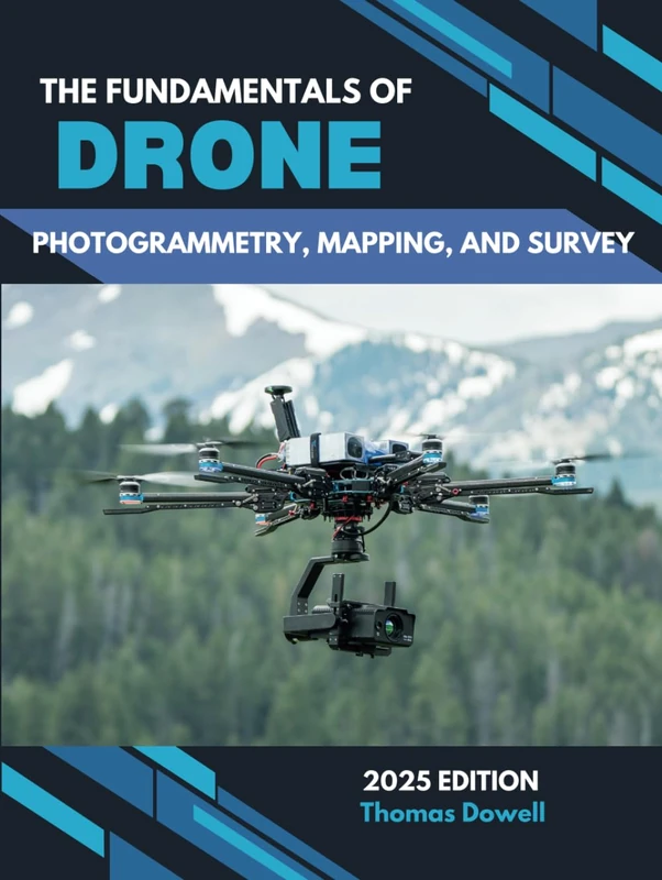 The Essential Guide to Drone Photogrammetry, Mapping, Survey, and Inspection