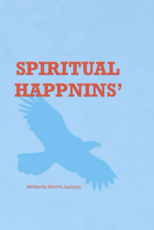 Spiritual Happnins’: The Last Happnin’ (The Brown Wall Series)