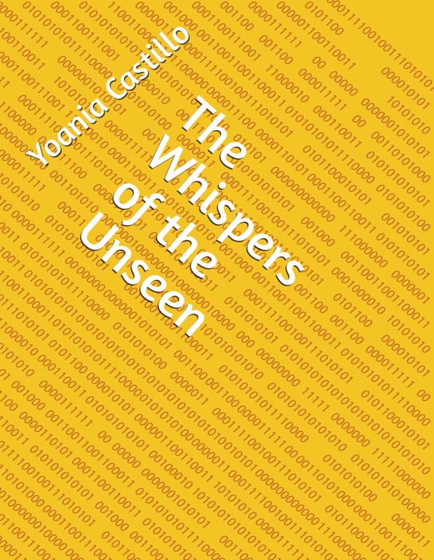 The Whispers of the Unseen